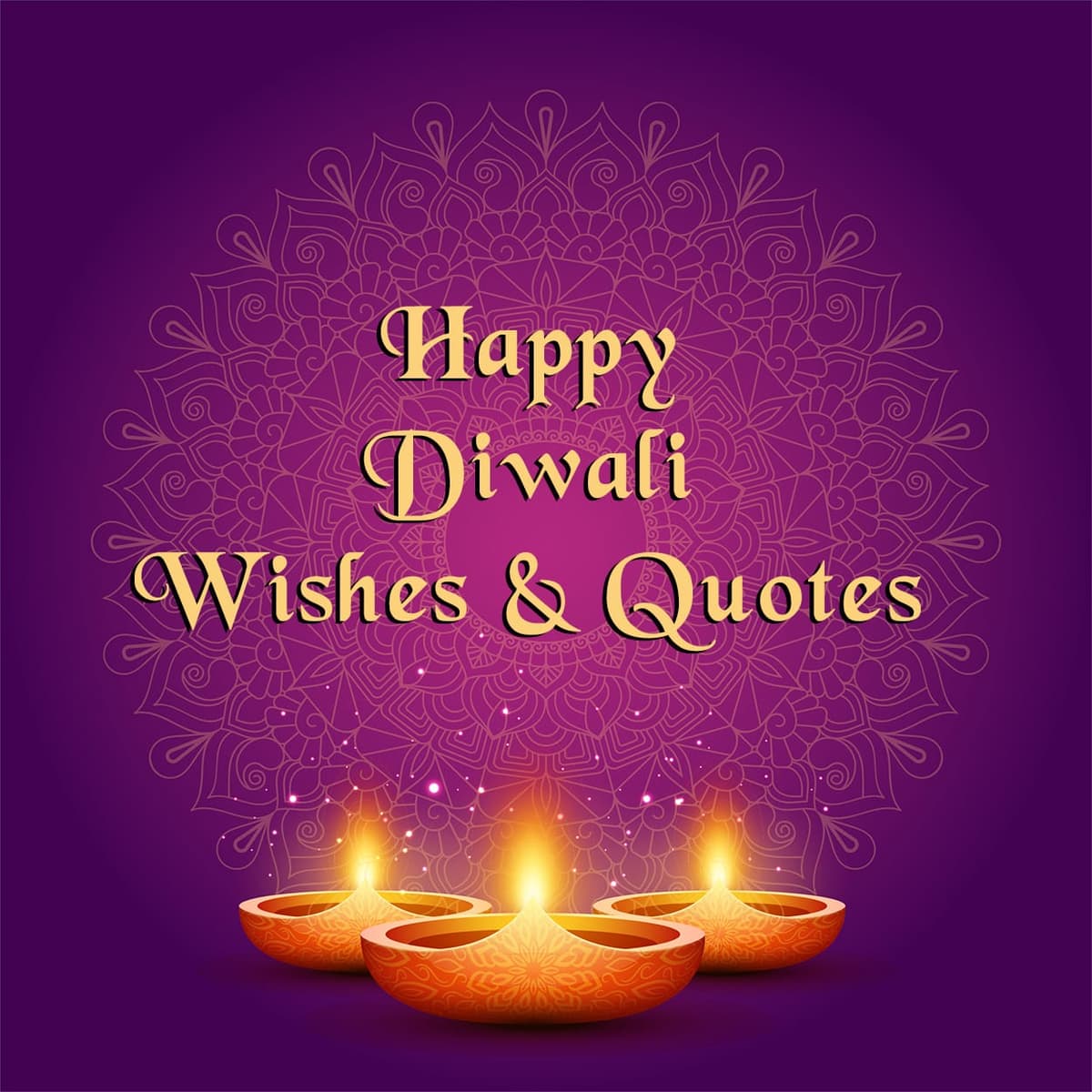 Happy Diwali Wishes & Quotes 2024