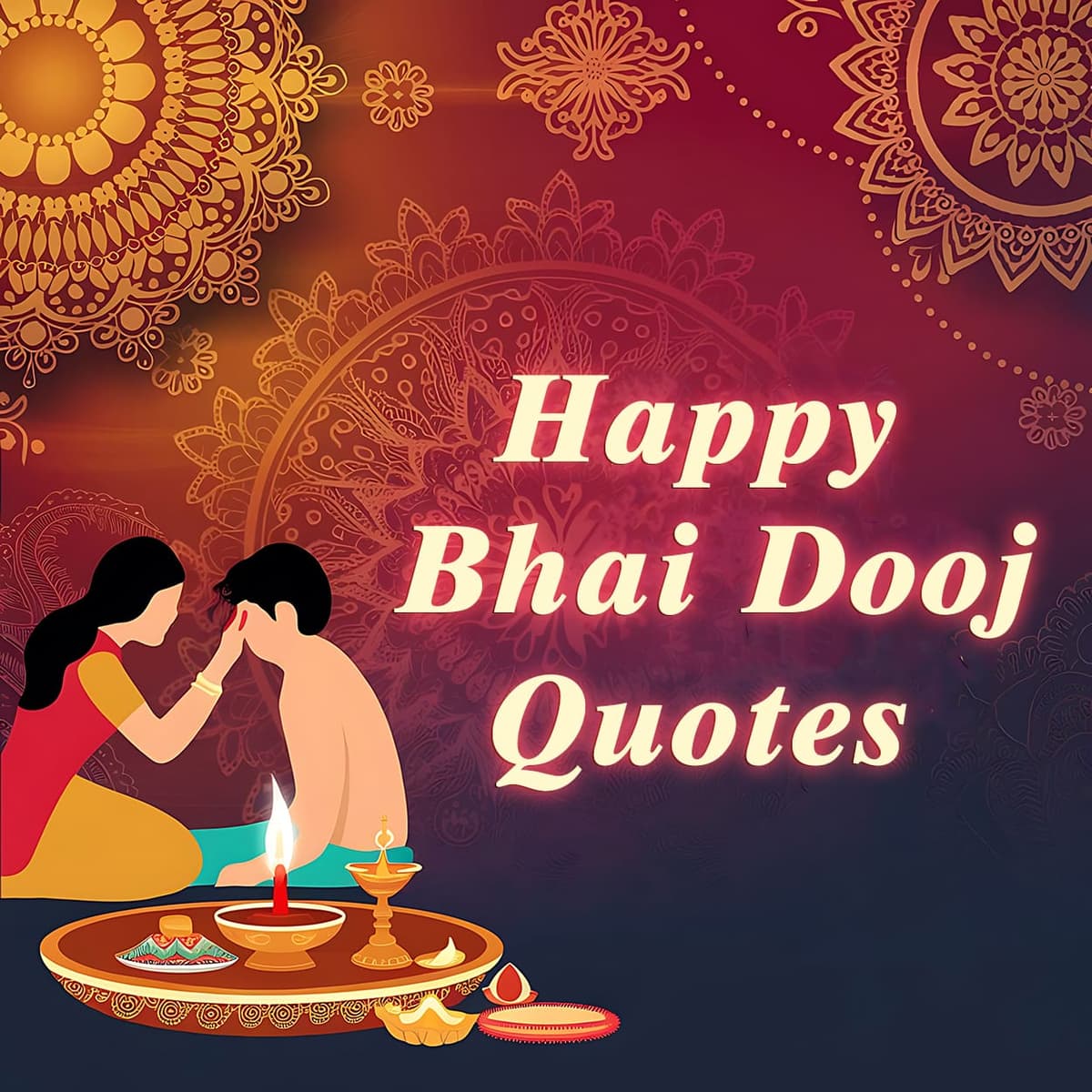 Happy Bhai Dooj Quotes 2024