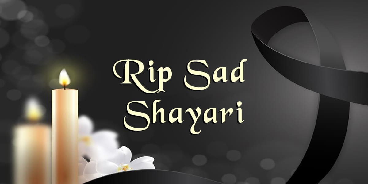 40+ Rip Sad Shayari