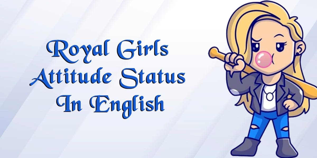 40+ Royal Girls Attitude Status In English