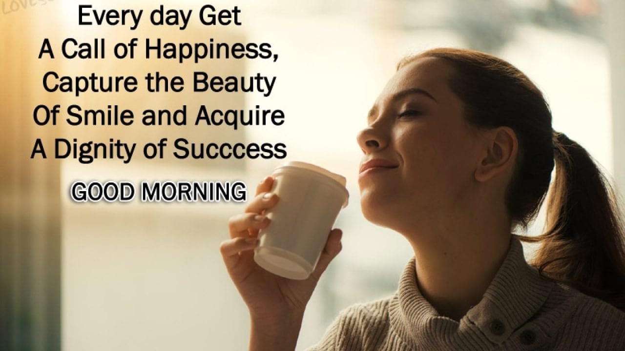 Best 220 Good Morning Quotes Status Wishes Images