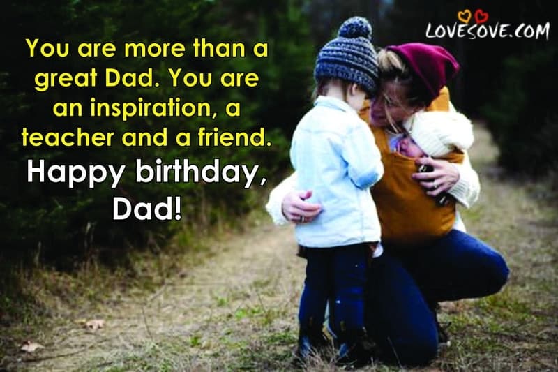 Happy Birthday Wishes For Dad, Birthday Quotes For Father