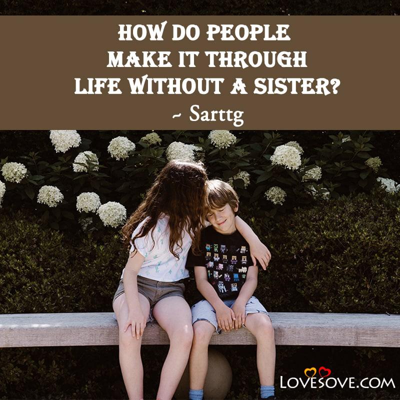 Cute Sister Sayings And Quotes
