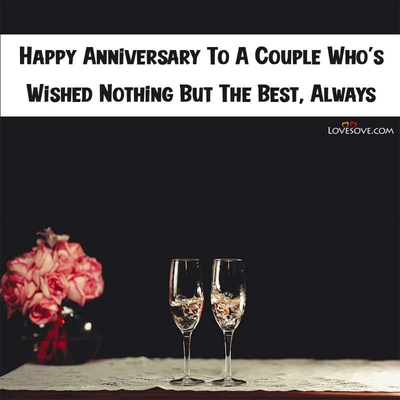 anniversary quotes and images, anniversary quotes pictures, anniversary engraving quotes, anniversary romantic quotes for husband, anniversary quotes and wishes,