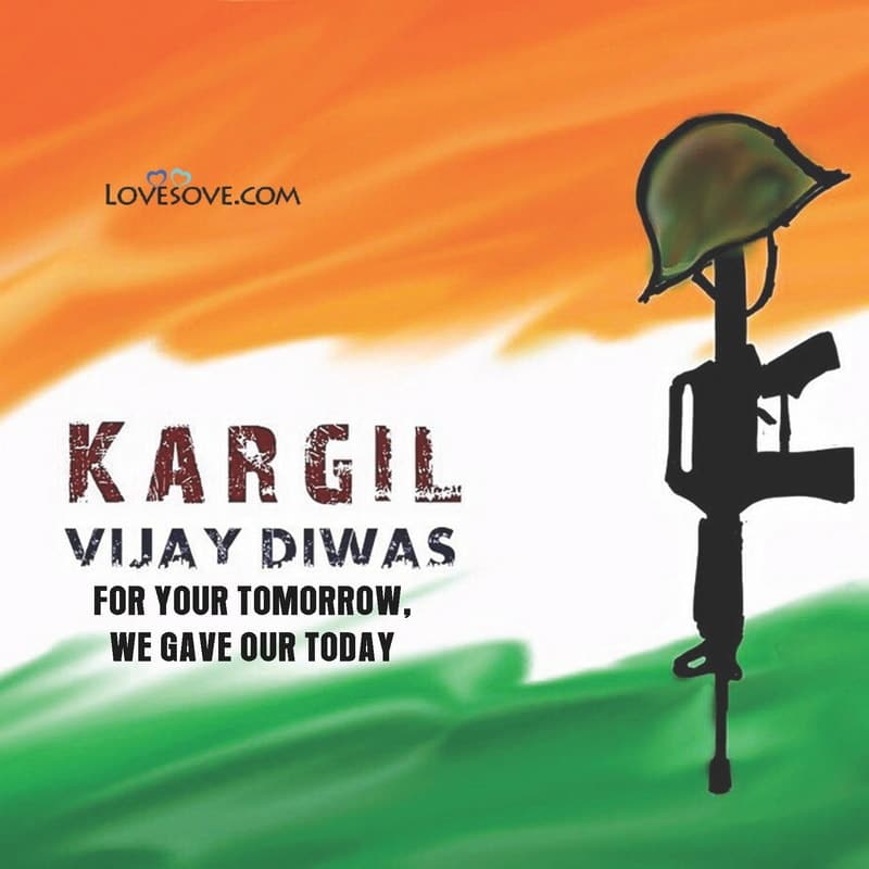 कारगिल विजय दिवस Proud Kargil Vijay Diwas Quotes And Messages