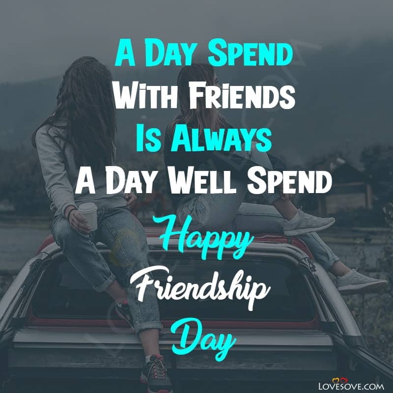 Happy Friendship Day Wishes Messages & Quotes In English