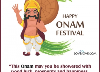 best onam wishes quotes and short messages, happy onam status, happy onam wishes messages lovesove