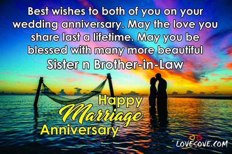 Happy Marriage Anniversary Sister And Brother In Law, Quotes, Wishes