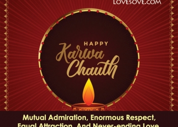 happy karwa chauth wishes, status & quotes for husband & wife, karwa chauth quotes, happy karwa chauth message for husband lovesove