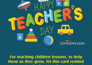 happy teacher’s day quotes, best wishes, status, images, happy teacher's day quotes, teachers day messages quotes lovesove