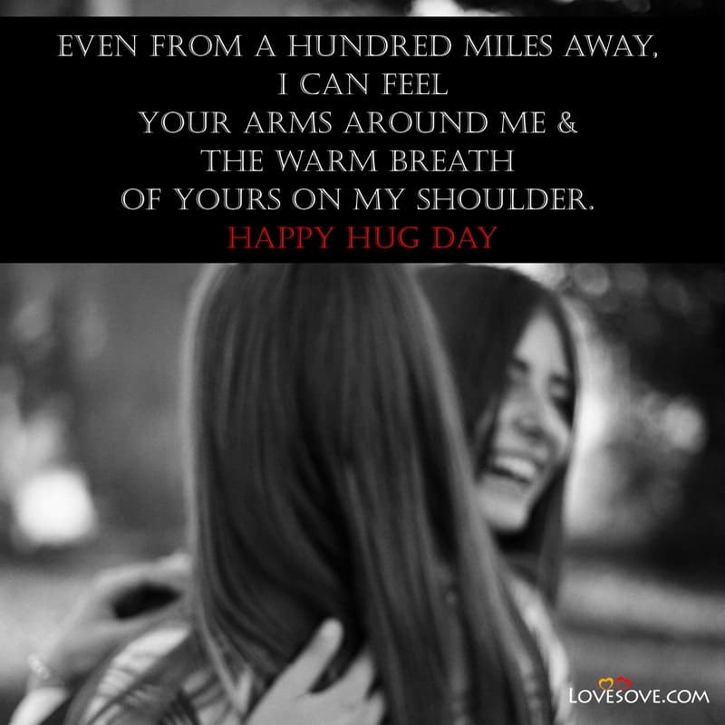 Hug Day Quotes For Boyfriend, Hug Day Quotes For Husband, Hug Day Quotes For Friends, Hug Day Quotes For Wife,