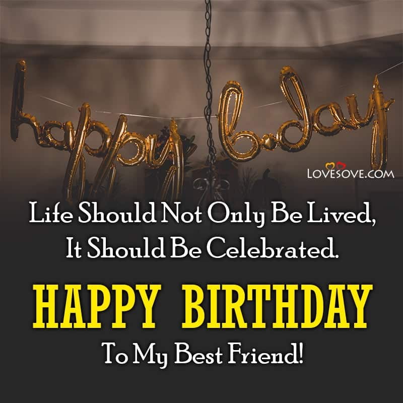 Happy Birthday My Friend Quotes Birthday Wishes Images