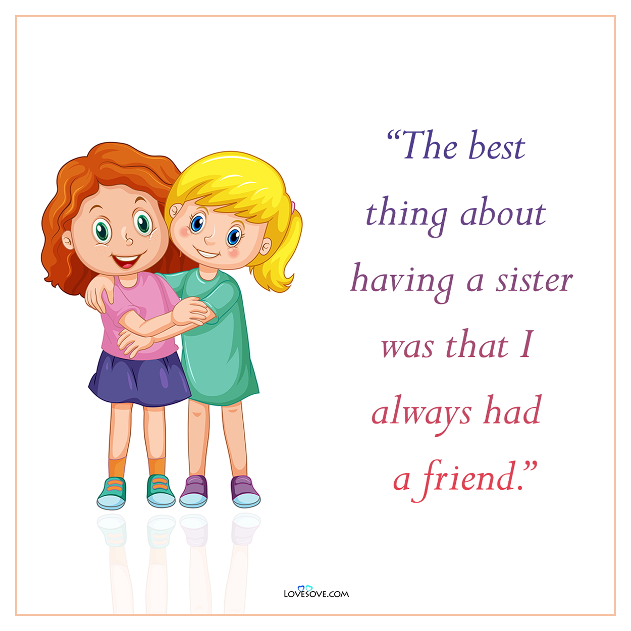 2 line quotes for sister lovesove 1 1, best quotes