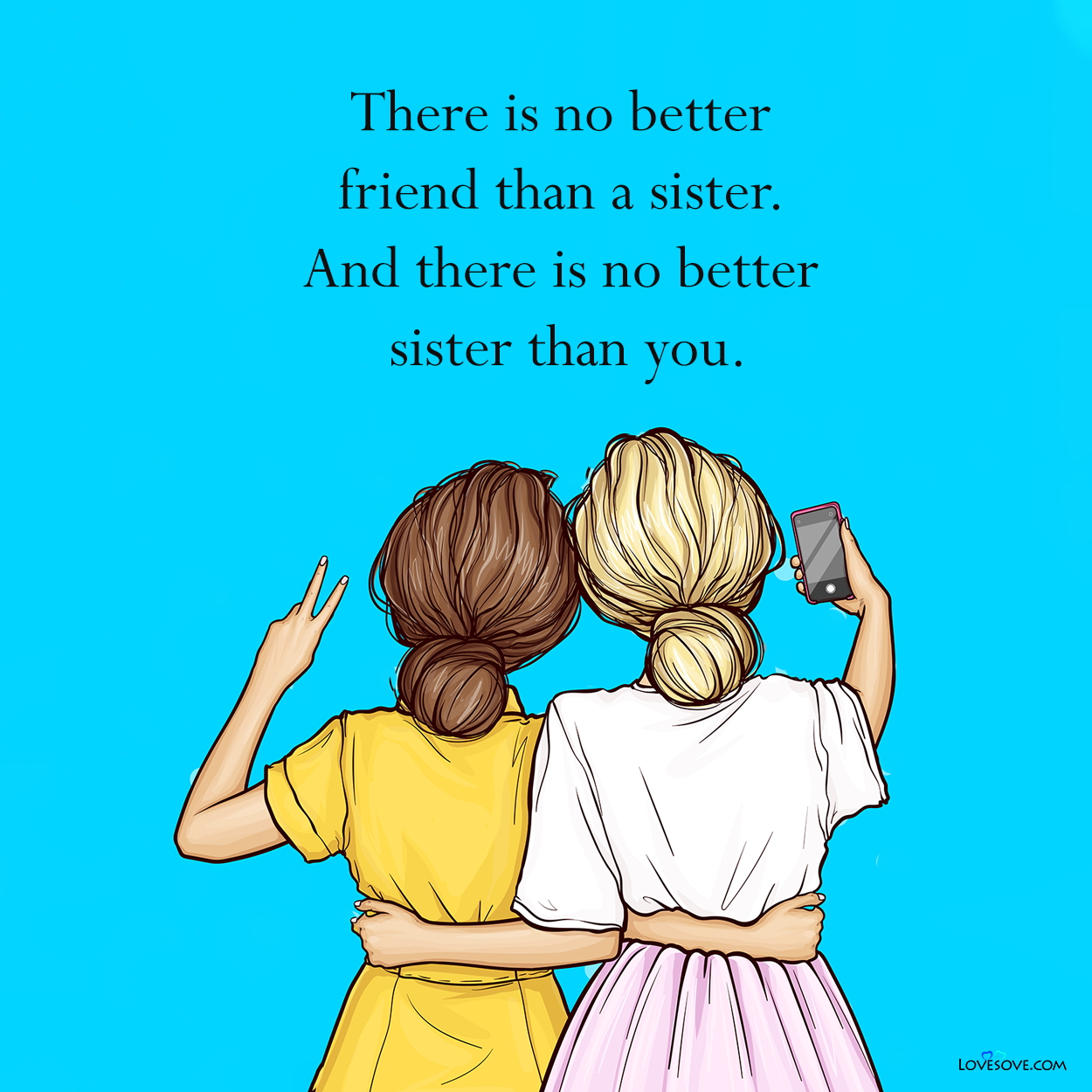 2 line quotes for sister, quotes for sister