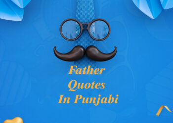 father quotes in punjabi, heart touching lines for father in punjabi