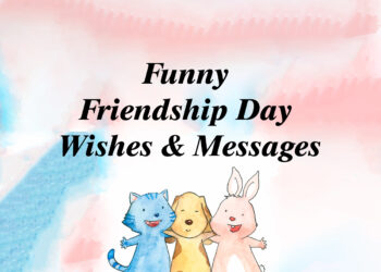 funny friendship day wishes, funny friendship day messages