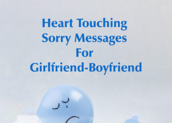 heart touching sorry messages for girlfriend, heart touching sorry messages for boyfriend